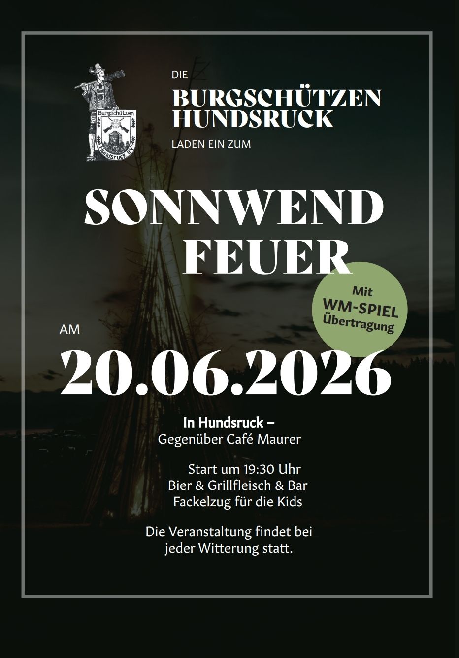 Sonnwendfeuer der Burgschützen Hundsruck am Samstag, 20.06.2026 ab 19:00 Uhr